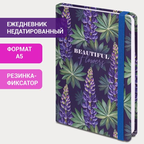 Ежедневник недатированный с резинкой А5 (145х203 мм), BRAUBERG, твердый, 128 л., "Beautiful Flowers", 114558 114558 - фото 287261